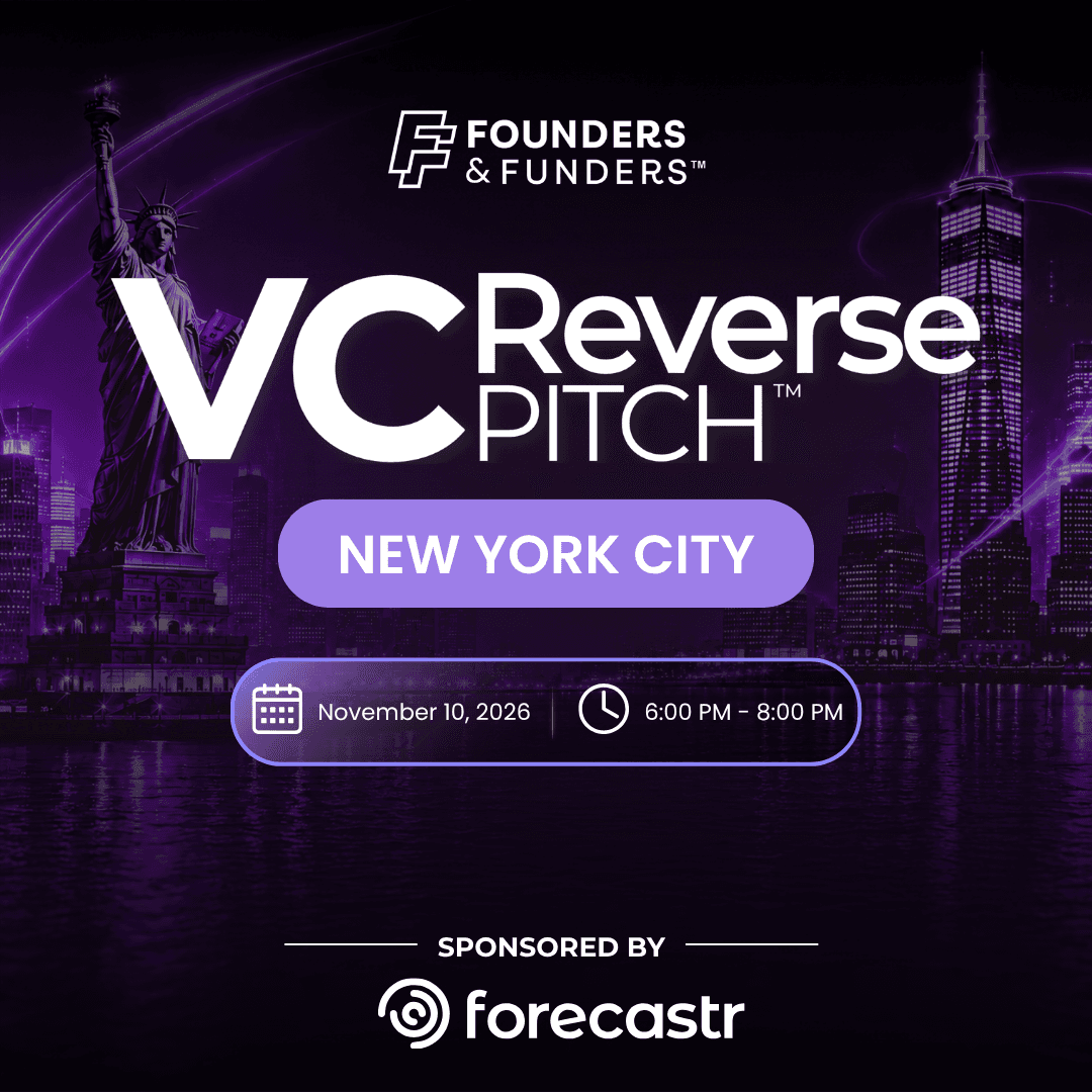 F&F Events Reverse Pitch — Founders & Funders: NYC VC Reverse Pitch, Nov 10, 2026